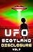 UFO Scotland Disclosure: Mi...