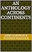 An Anthology Across Continents by Jerry Sarkwah