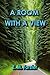A Room With A View: with new illustrated