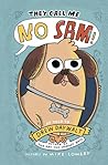 They Call Me No Sam!