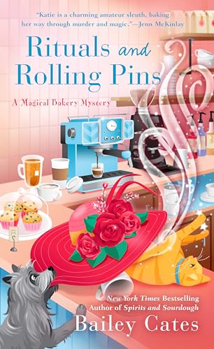 Rituals and Rolling Pins (A Magical Bakery Mystery Book 11)