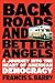 Back Roads and Better Angels: A Journey into the Heart of American Democracy