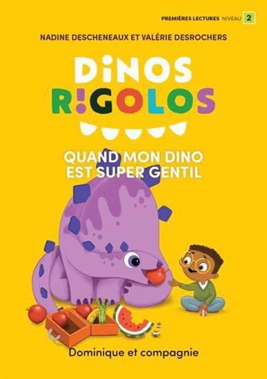 QUAND MON DINO EST SUPER GENTIL (Hardcover)