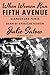 When Women Ran Fifth Avenue...