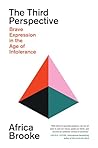 The Third Perspective: Brave Expression in the Age of Intolerance Book cover for The Third Perspective: Brave Expression in the Age of Intolerance