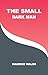 The Small Dark Man
