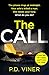 The Call: A nail-biting, unputdownable thriller