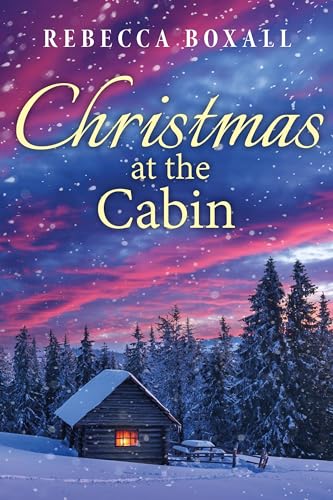 Christmas at the Cabin (Kindle Edition)