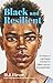 Black and Resilient: 52 Wee...