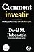 Comment investir by David M. Rubenstein