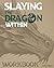Slaying the Dragon Within W...