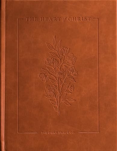 The Heart of Christ Devotional (Hardcover)
