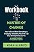 Workbook Master of Change: ...