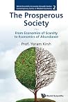 Prosperous Society, The by Kirsh Yoram