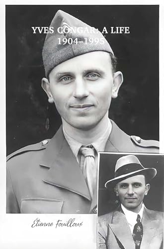 Yves Congar: A Life; 1904-1995 (Unam Sanctam)