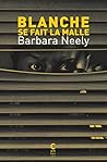 Blanche se fait l...
