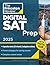 Princeton Review Digital SAT Prep, 2025: 4 Full-Length Practice Tests (2 in Book + 2 Adaptive Tests Online) + Review + Online Tools (2025) (College Test Preparation)