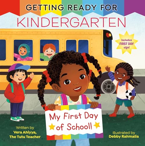 Getting Ready for Kindergarten: A First Day of School Book (Paperback)