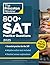 800+ SAT Practice Questions, 2025: In-Book + Online Practice Tests for the Digital SAT (2025) (College Test Preparation)