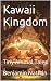 Kawaii Kingdom: Tiny Animal...
