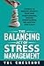 The Balancing Act of Stress...