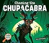Chasing the Chupacabra (Chasing Cryptids)
