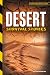 Desert Survival Stories