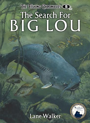 Search for Big Lou (Fishing Chronicles, 5)