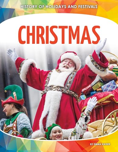 Christmas (History of Holidays and Festivals)
