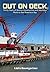 Out on Deck by Eddie  Baumgartner