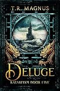 Deluge: A Progression/Cultivation Epic