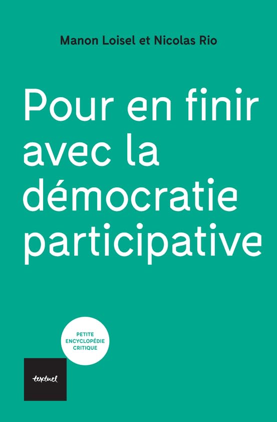 Pour en finir avec la démocratie participative (Paperback)
