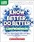 Know Better, Do Better by David Liben