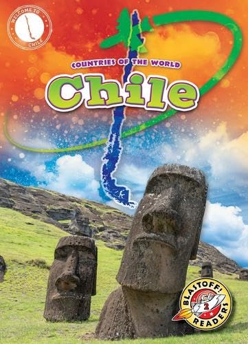 Chile - Countries of the World, Engaging Geographical Non-Fiction Reading for Grade 2 - Blastoff! Readers Collection (Library Binding)