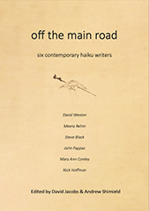 off the main road: six contemporary haiku writers (Paperback)
