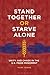 Stand Together or Starve Alone: Unity and Chaos in the U.S. Food Movement