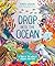 Drop into the Ocean: A Tour...