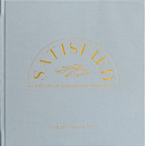 Satisfied | A 60-Day Devotional (Hardcover)