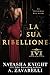 La Sua Ribellione (La Trilogia del Rito Vol. 2)