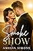 Smoke Show (Campfire Council #2)