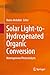Solar Light-to-Hydrogenated Organic Conversion: Heterogeneous Photocatalysts