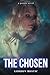 The Chosen by Gordon Bostic