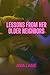 Lessons From Her Older Neighbors by Ava Lane