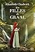 Les Filles du Graal by Elizabeth Chadwick