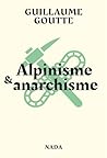 Alpinisme & anarc...
