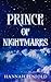 Prince of Nightmares A Second Chance & Fake Dating Fantasy Romance by Hannah Penfold