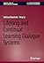Lifelong and Continual Learning Dialogue Systems (Synthesis Lectures on Human Language Technologies)