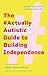 The #Actuallyautistic Guide...