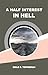 A Half Interest In Hell