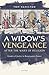 A Widow's Vengeance after t...